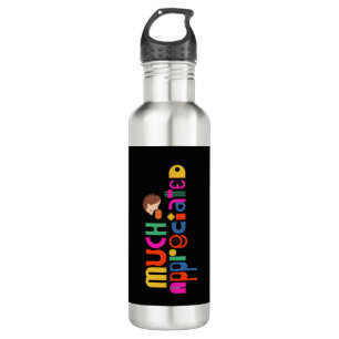 Minimal style colourful much appreciated 710 ml water bottle