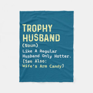 Minimal Trophy Husband Definition Wife's Arm Fleece Blanket