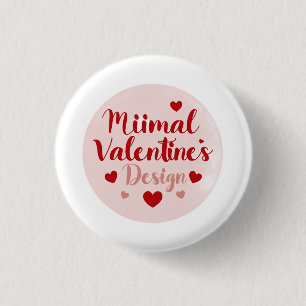 Minimal Valentine’s Day Love Typography Design R 1 Inch Round Button