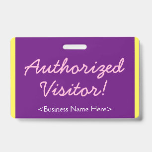 Minimalist "Authorized Visitor!" Badge