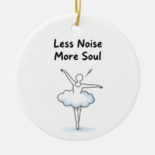 Minimalist Ballet Dancer Soul Quote Art Ceramic Ornament