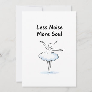 Minimalist Ballet Dancer Soul Quote Art Holiday Card