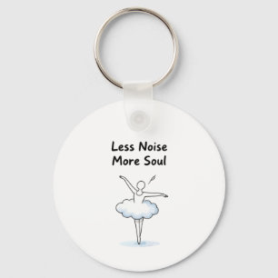 Minimalist Ballet Dancer Soul Quote Art Keychain