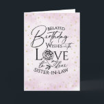 Minimalist Belated Birthday Cards  Sister-In-Law<br><div class="desc">This minimalist watercolor typography belated birthday greeting card is designed for a sister-in-law, offering a clean, modern, and thoughtful way to send late birthday wishes. The front features a soft watercolor effect background combined with refined typographic design, keeping the look simple, calm, and contemporary. Inside, this photo greeting card includes...</div>