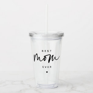 Minimalist Best Mom Ever elegant Script Typography Acrylic Tumbler