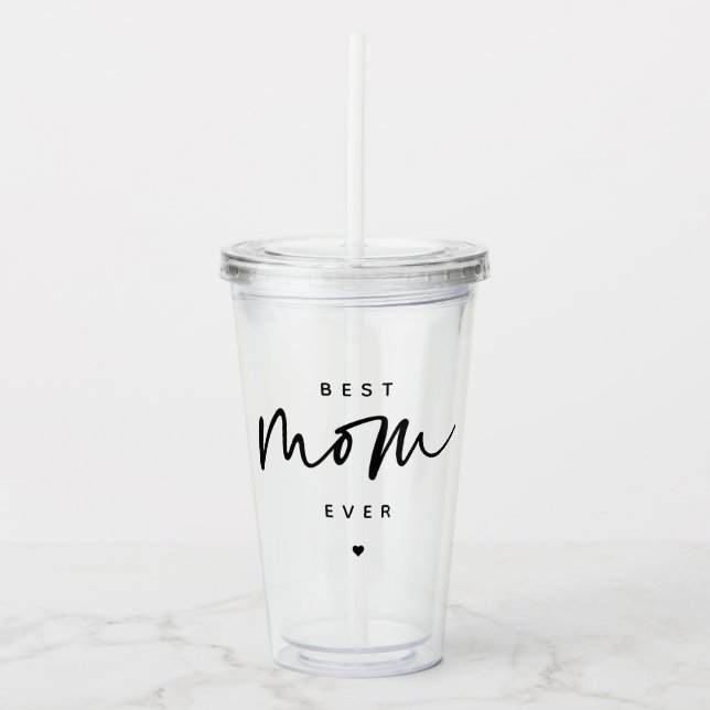 Minimalist Best Mom Ever elegant Script Typography Acrylic Tumbler (Front)