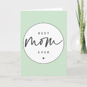 Minimalist Best Mom Ever elegant Script Typography Card