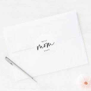 Minimalist Best Mom Ever elegant Script Typography Classic Round Sticker