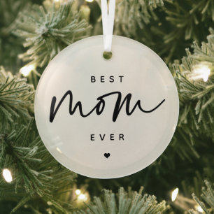 Minimalist Best Mom Ever elegant Script Typography Glass Ornament