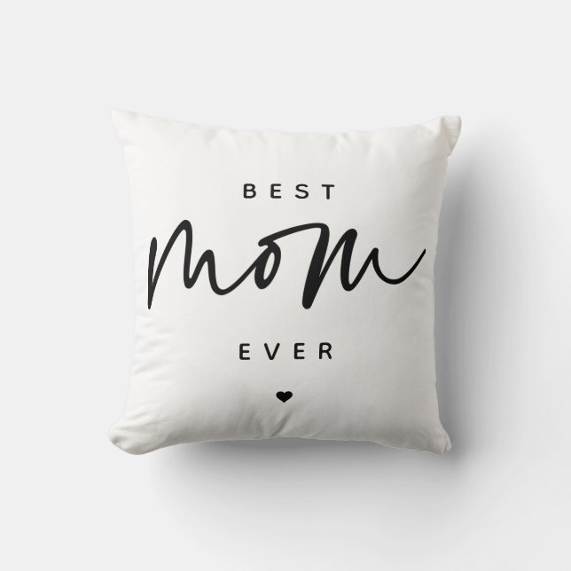 Minimalist Best Mom Ever elegant Script Typography Throw Pillow (Front)