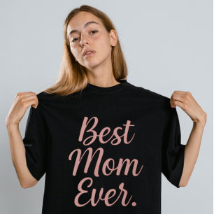 minimalist Best Mom Ever  T-Shirt