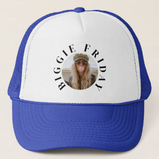 Minimalist "Biggie Friday" Text and Custom Photo Trucker Hat