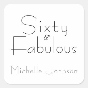 Minimalist Black 60 & Fabulous 60th Birthday Party Square Sticker