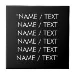 Minimalist black white custom text quote elegant tile<br><div class="desc">Minimalist black and white custom text quote modern elegant ceramic tile.
Customizable white text,  black solid plain colour background.</div>