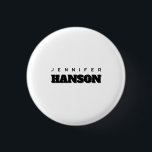 Minimalist Black & White Professional Modern Name 1 Inch Round Button<br><div class="desc">Represent yourself with this modern, elegant design. This template can be customized to meet all professional occupations.</div>