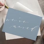 Minimalist Blue Script We Moved New Home Moving Postcard<br><div class="desc">Minimalist Modern Dusty Blue Elegant Script We Moved New Home Moving Postcard</div>