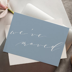 Minimalist Blue Script We Moved New Home Moving Postcard