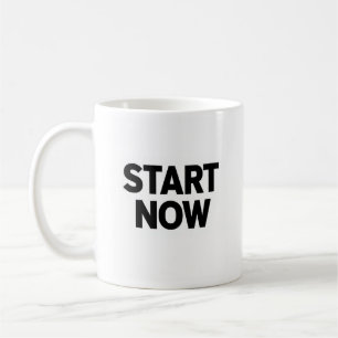 Minimalist bold start now text coffee mug
