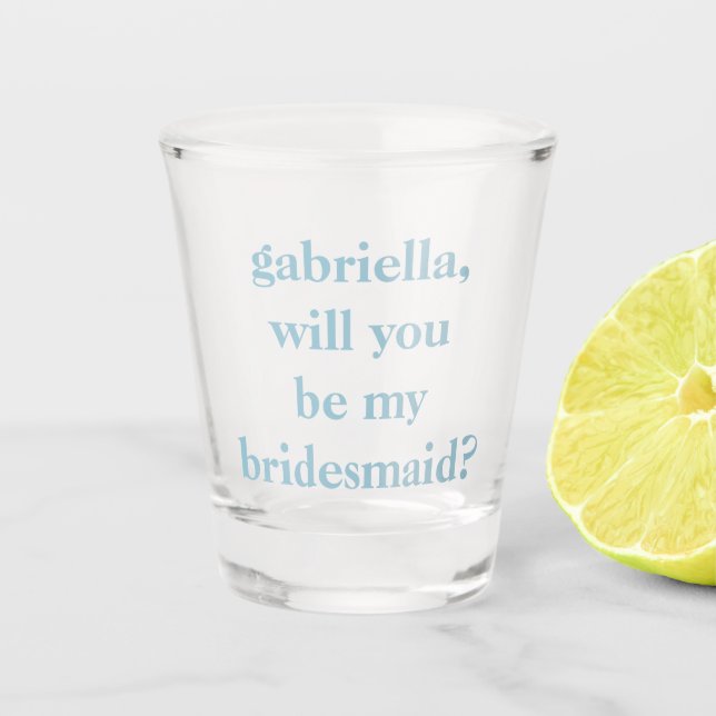 Minimalist Bridesmaid Proposal Blue Personalized  Shot Glass (Front)