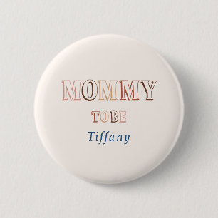 Minimalist Brown Modern Gender Neutral Mommy-to-be 2 Inch Round Button