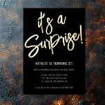 Minimalist Brush Script Black Gold 21st Birthday<br><div class="desc">Celebrate in style with our Modern Minimalist Black Gold Surprise Birthday Party Invitation. Featuring a chic brush script font for "It's a Surprise" in real gold foil and fully customizable text, this sleek design is perfect for adult birthday parties. Personalize the details with ease using our design tool—change the background...</div>