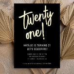 Minimalist Brush Script Black Gold 21st Birthday<br><div class="desc">Celebrate in style with our Modern Minimalist Black Gold Brush Script 21st Birthday Party Invitation. Featuring a chic brush script font for the age (can be changed to any other number in the design tool) in real gold foil and fully customizable text, this sleek design is perfect for adult birthday...</div>