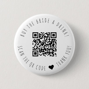 Minimalist Buy The Bride A Drink QR Code 2 Inch Round Button