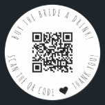 Minimalist Buy The Bride A Drink QR Code Classic Round Sticker<br><div class="desc">Modern and elegant design printed Minimalist Buy The Bride A Drink QR Round Sticker button that can be customized with your text. Please click the "Customize it" button and use our design tool to modify this template. Check out the Graphic Art Design store for other products that match this design!...</div>