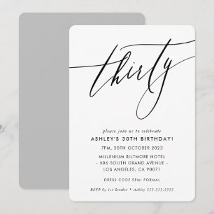 MINIMALIST Calligraphy chic 30th birthday Invitation