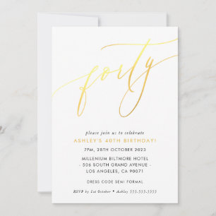 MINIMALIST Calligraphy chic 40th birthday gold Invitation