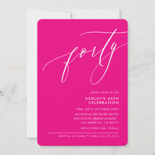 MINIMALIST Calligraphy elegant 40th party hot pink Invitation