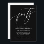MINIMALIST Calligraphy elegant chic 40th birthday Invitation<br><div class="desc">by kat massard / WWW.SIMPLYSWEETPAPERIE.COM
Love the design,  but would like to see some changes - another colour scheme,  product,  add a photo or adapted for a different occasion - no worries simply contact me,  kat@simplysweetPAPERIE.com I am happy to help!</div>