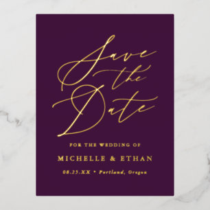 Minimalist Calligraphy Script Save the Date Foil Invitation Postcard