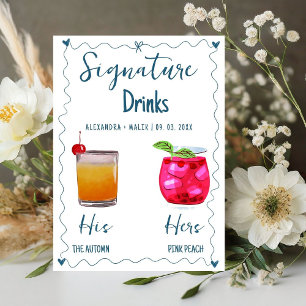 Minimalist Calligraphy Signature Drink wedding sig Pedestal Sign