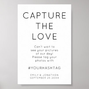 Minimalist Capture The Love Hashtag Wedding Sign