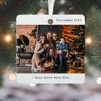Minimalist Christmas Then There Were Five Family Metal Ornament