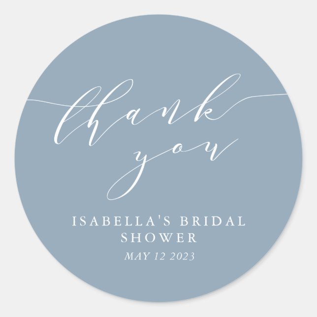 Minimalist Classic Dusty Blue Bridal Shower Thanks Round Sticker (Front)