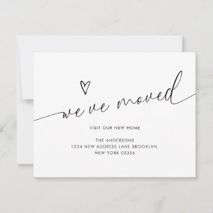 Minimalist Cute Heart Script We've Moved Moving Announcement
