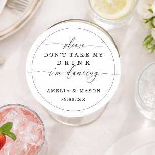 Minimalist Don't Take My Drink I'm Dancing Wedding Round Paper Coaster