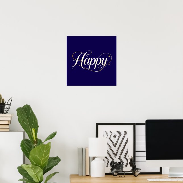 Minimalist Elegant Gold Happy Typography - Classy  Poster (Home Office)