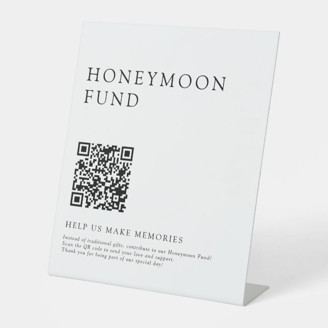 Minimalist Elegant Wedding Honeymoon Fund QR Code Pedestal Sign (Front)