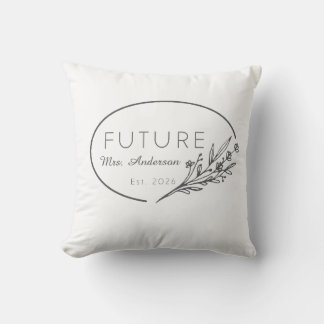 Minimalist Floral Future Mrs. Est. 2026 Custom Wed Throw Pillow