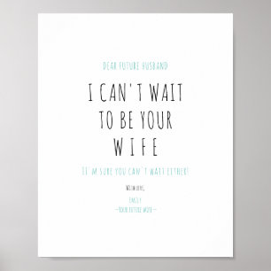 Minimalist Funny Handwriting Future Husband Wife Poster