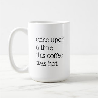 Minimalist funny sarcastic coffee humor quote coffee mug