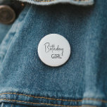 Minimalist Gender Neutral Birthday Girl 2 Inch Round Button<br><div class="desc">Celebrate your little one's special day with our minimalist gender-neutral birthday girl button, designed for kids of all ages. This product is perfect for birthdays in any season—spring, summer, fall, or winter- featuring a clean, modern black-and-white design with a touch of boho whimsy. Its simple yet rustic style makes it...</div>
