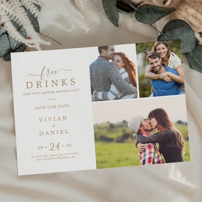 Minimalist Gold Free Drinks 3 Photo Collage Save The Date (Creator Uploaded)