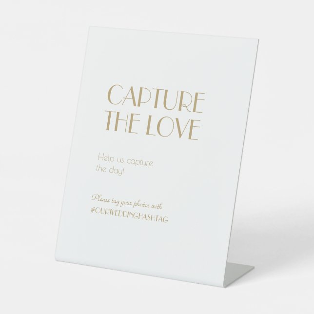 Minimalist Gold Modern Art Deco Capture the Love Pedestal Sign (Front)