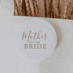 Minimalist Gold Mother of the Bride Bridal Shower 2 Inch Round Button<br><div class="desc">This minimalist gold mother of the bride bridal shower button is perfect for a simple wedding shower. The modern romantic design features classic gold and white typography paired with a rustic yet elegant calligraphy with vintage hand lettered style. Customizable in any colour. Keep the design simple and elegant, as is,...</div>