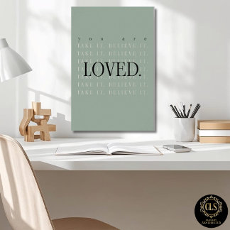 Minimalist Green “You Are Loved”  Poster