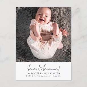 Minimalist handwritten Hi there new baby photo Postcard